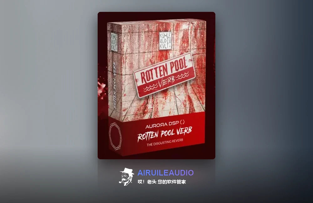 Aurora DSP Rotten Pool Verb 插件界面